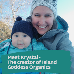 Meet Krystal; The creator of Island Goddess Organics.